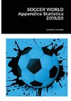 SOCCER WORLD  - Appendice Statistica 2019/20