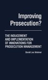 Improving Prosecution