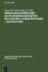 Verhandlungen des Achtundzwanzigsten deutschen Juristentages - Gutachten