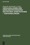 Verhandlungen des Dreiundzwanzigsten Deutschen Juristentages - Verhandlungen