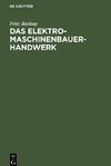 Das Elektromaschinenbauer-Handwerk