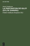 La Fascination de Gulfi (Gylfa Ginning)