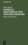 Handelsgesetzbuch und Wechselordnung