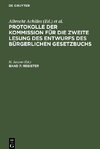 Protokolle der Kommission für die zweite Lesung des Entwurfs des Bürgerlichen Gesetzbuchs, Band 7, Register