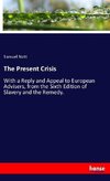 The Present Crisis