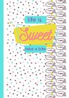 Life is Sweet Take a Bite Bullet Journal