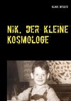 Nik, der kleine Kosmologe