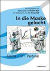 In die Maske gelacht