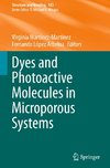 Dyes and Photoactive Molecules in Microporous Systems