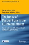 The Future of Pension Plans in the EU Internal Market