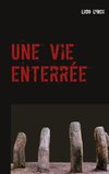 Une vie enterrée