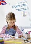 Daily Life - Arbeitsblätter für den Englischunterricht (inkl. CD)