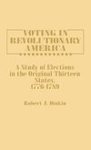 Voting in Revolutionary America