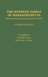 The Kennedy Family of Massachusetts