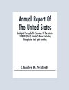 Annual Report Of The United States Geological Survey To The Secretary Of The Interior 1898-99 (Part I) Director'S Report Including Triangulation And Spirit Leveling