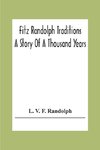 Fitz Randolph Traditions; A Story Of A Thousand Years