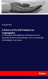 A History of the Old Presbyterian Congregation