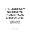 The Journey Narrative in American Literature