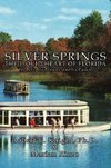 Silver Springs - The Liquid Heart of Florida