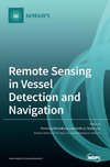 Remote Sensing in Vessel Detection and Navigation