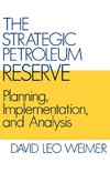 The Strategic Petroleum Reserve