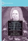 Monstrosity, Disability, and the Posthuman in the Medieval and Early Modern World