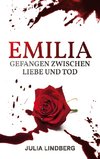 Emilia - Gefangen zwischen Liebe und Tod