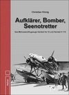 Aufklärer, Bomber, Seenotretter