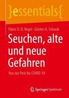 Seuchen, alte und neue Gefahren