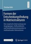 Formen der Entscheidungsfindung in Matrixstrukturen