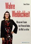 Wahre Weiblichkeit