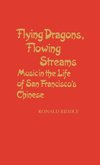 Flying Dragons, Flowing Streams