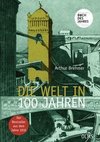 Die Welt in 100 Jahren