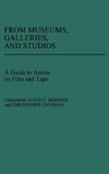 From Museums, Galleries, and Studios