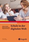 Schule in der digitalen Welt