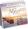 Nimm dir Zeit für Meer