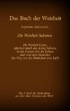 Das Buch der Weisheit, Sapientia Salomonis - Die Weisheit Salomos, das 2. Buch der Apokryphen aus der Bibel