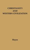 Christianity and Western Civilization