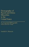 Demography of Racial and Ethnic Minorities in the United States