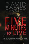 FIVE MINUTES TO LIVE