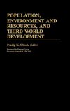 Population, Environment and Resources, and Third World Development