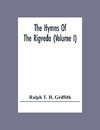 The Hymns Of The Rigveda (Volume I)