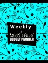 Budget Planner Weekly and Monthly