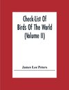 Check-List Of Birds Of The World (Volume Ii)