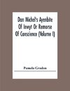 Dan Michel's Ayenbite Of Inwyt Or Remorse Of Conscience (Volume I)