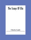 The Essays Of Elia