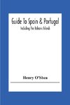 Guide To Spain & Portugal