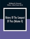 History Of The Conquest Of Peru (Volume Ii)