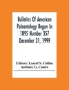 Bulletins Of American Paleontology Begun In 1895 Number 357 December 31, 1999; A Paleobiotic Survey Of Caribbean Faunas From The Neogene Of The Isthmus Of Panama