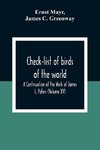 Check-List Of Birds Of The World; A Continuation Of The Work Of James L. Peters (Volume Xv)